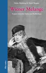 Wiener Melange Cover des Buches Wiener Melange (ISBN: 9783869150932)