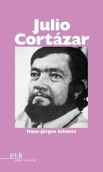 Julio Cortázar (Schreiben andernorts) Cover des Buches Julio Cortázar (Schreiben andernorts) (ISBN: 9783869164571)