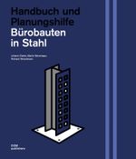 Bürobauten in Stahl: Handbuch und Planungshilfe Cover des Buches Bürobauten in Stahl: Handbuch und Planungshilfe (ISBN: 9783869223780)