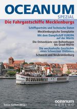 OCEANUM SPEZIAL Die Fahrgastschiffe Mecklenburgs Cover des Buches OCEANUM SPEZIAL Die Fahrgastschiffe Mecklenburgs (ISBN: 9783869276151)