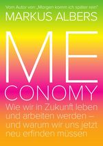 Meconomy Cover des Buches Meconomy (ISBN: 9783869313856)
