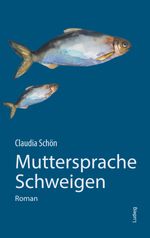 Muttersprache Schweigen Cover des Buches Muttersprache Schweigen (ISBN: 9783869354453)