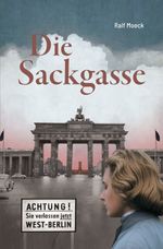 Die Sackgasse Cover des Buches Die Sackgasse (ISBN: 9783869354705)