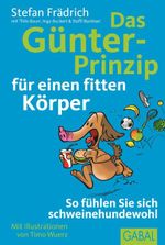 Das Günter-Prinzip für einen fitten Körper Cover des Buches Das Günter-Prinzip für einen fitten Körper (ISBN: 9783869363288)
