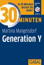 30 Minuten Generation Y Cover des Buches 30 Minuten Generation Y (ISBN: 9783869365671)