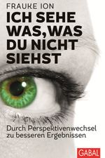 Ich sehe was, was du nicht siehst Cover des Buches Ich sehe was, was du nicht siehst (ISBN: 9783869365954)