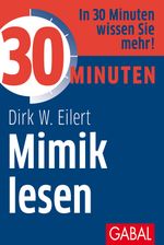 30 Minuten Mimik lesen Cover des Buches 30 Minuten Mimik lesen (ISBN: 9783869366401)