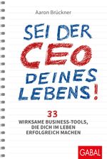 Sei der CEO deines Lebens! Cover des Buches Sei der CEO deines Lebens! (ISBN: 9783869369075)