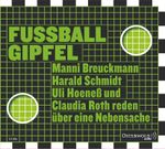 Fußballgipfel Cover des Buches Fußballgipfel (ISBN: 9783869521480)