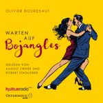 Warten auf Bojangles Cover des Buches Warten auf Bojangles (ISBN: 9783869523910)