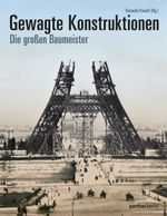 Gewagte Konstruktionen Cover des Buches Gewagte Konstruktionen (ISBN: 9783869640617)