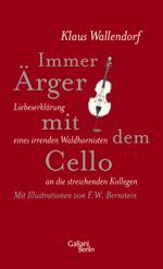 Immer Ärger mit dem Cello Cover des Buches Immer Ärger mit dem Cello (ISBN: 9783869710556)