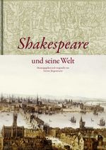 Shakespeare und seine Welt Cover des Buches Shakespeare und seine Welt (ISBN: 9783869711188)