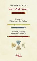 Vom Aufhören Cover des Buches Vom Aufhören (ISBN: 9783869711584)