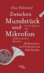 Zwischen Mundstück und Mikrofon Cover des Buches Zwischen Mundstück und Mikrofon (ISBN: 9783869712314)