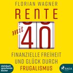 Rente mit 40 Cover des Buches Rente mit 40 (ISBN: 9783869743912)