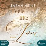 Feels like Love Cover des Buches Feels like Love (ISBN: 9783869745688)