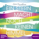 Ein Stern macht noch keinen Himmel Cover des Buches Ein Stern macht noch keinen Himmel (ISBN: 9783869746920)
