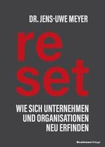 Reset: Wie sich Unternehmen und Organisationen neu erfinden Cover des Buches Reset: Wie sich Unternehmen und Organisationen neu erfinden (ISBN: 9783869806358)