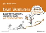 Clever visualisieren Cover des Buches Clever visualisieren (ISBN: 9783869807072)