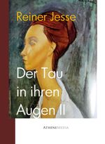 Der Tau in Ihren Augen II Cover des Buches Der Tau in Ihren Augen II (ISBN: 9783869922164)