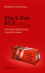 Black Box BER Cover des Buches Black Box BER (ISBN: 9783869950600)