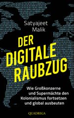 Der digitale Raubzug Cover des Buches Der digitale Raubzug (ISBN: 9783869951454)