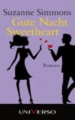 Gute Nacht Sweetheart Cover des Buches Gute Nacht Sweetheart (ISBN: 9783869979137)