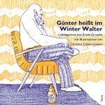 Günter heißt im Winter Walter Cover des Buches Günter heißt im Winter Walter (ISBN: 9783870233648)