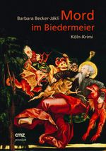 Mord im Biedermeier Cover des Buches Mord im Biedermeier (ISBN: 9783870621841)
