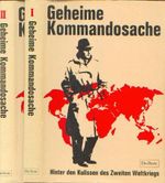 Geheime Kommandosache. Hinter den Kulissen des Zweiten Weltkriegs Cover des Buches Geheime Kommandosache. Hinter den Kulissen des Zweiten Weltkriegs (ISBN: 9783870700966)