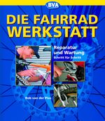 Die Fahrradwerkstatt Cover des Buches Die Fahrradwerkstatt (ISBN: 9783870731472)