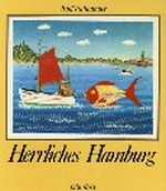Herrliches Hamburg Cover des Buches Herrliches Hamburg (ISBN: 9783871011498)