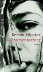 Drachentochter Cover des Buches Drachentochter (ISBN: 9783871344954)