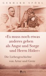 "Es muss noch etwas anderes geben als Angst und Sorge und Herrn Hitler" Cover des Buches "Es muss noch etwas anderes geben als Angst und Sorge und Herrn Hitler" (ISBN: 9783871348372)