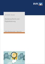 Bankenaufsicht und Digitalisierung Cover des Buches Bankenaufsicht und Digitalisierung (ISBN: 9783871513213)
