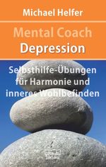 Mental Coach Depression Cover des Buches Mental Coach Depression (ISBN: 9783871598456)