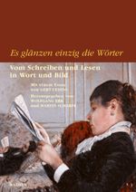 Es glänzen einzig die Wörter Cover des Buches Es glänzen einzig die Wörter (ISBN: 9783871735752)