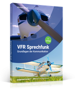 VFR Sprechfunk Cover des Buches VFR Sprechfunk (ISBN: 9783871970238)