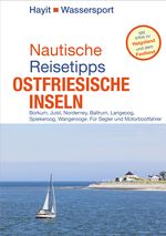 Nautische Reisetipps Ostfriesische Inseln Cover des Buches Nautische Reisetipps Ostfriesische Inseln (ISBN: 9783873223004)