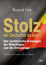 Stolz ein Deutscher zu sein? Cover des Buches Stolz ein Deutscher zu sein? (ISBN: 9783873367302)