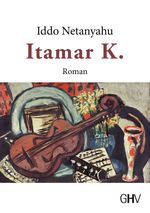 Itamar K. Cover des Buches Itamar K. (ISBN: 9783873368118)