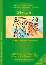 Selbstwert - die beste Investition Ihres Lebens Cover des Buches Selbstwert - die beste Investition Ihres Lebens (ISBN: 9783873874329)