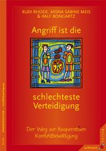 Angriff ist die schlechteste Verteidigung Cover des Buches Angriff ist die schlechteste Verteidigung (ISBN: 9783873875425)