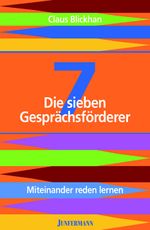 Die sieben Gesprächsförderer Cover des Buches Die sieben Gesprächsförderer (ISBN: 9783873876118)