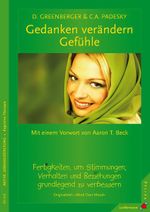 Gedanken verändern Gefühle Cover des Buches Gedanken verändern Gefühle (ISBN: 9783873876804)