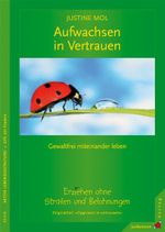 Aufwachsen in Vertrauen Cover des Buches Aufwachsen in Vertrauen (ISBN: 9783873876897)