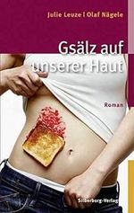 Gsälz auf unserer Haut Cover des Buches Gsälz auf unserer Haut (ISBN: 9783874079839)