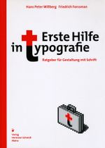 Erste Hilfe in Typografie Cover des Buches Erste Hilfe in Typografie (ISBN: 9783874394741)