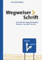 Wegweiser Schrift Cover des Buches Wegweiser Schrift (ISBN: 9783874395694)